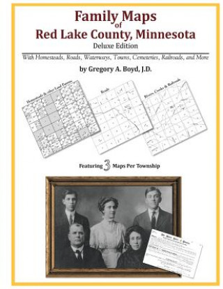 Kniha Family Maps of Red Lake County, Minnesota Gregory a Boyd J D