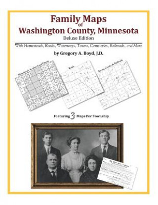 Książka Family Maps of Washington County, Minnesota Gregory a Boyd J D