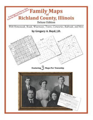 Βιβλίο Family Maps of Richland County, Illinois Gregory a Boyd J D