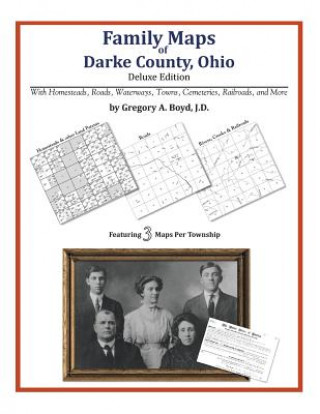 Carte Family Maps of Darke County, Ohio Gregory a Boyd J D