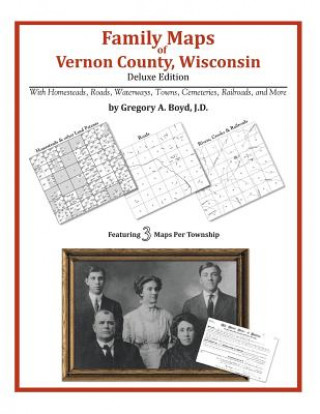 Livre Family Maps of Vernon County, Wisconsin Gregory a Boyd J D