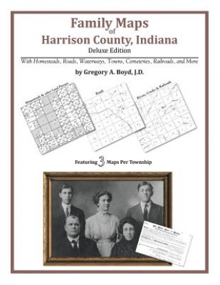 Buch Family Maps of Harrison County, Indiana Gregory a Boyd J D