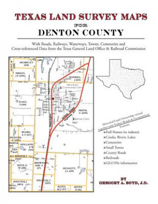 Carte Texas Land Survey Maps for Denton County Gregory a Boyd J D