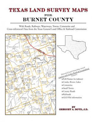 Kniha Texas Land Survey Maps for Burnet County Gregory a Boyd J D