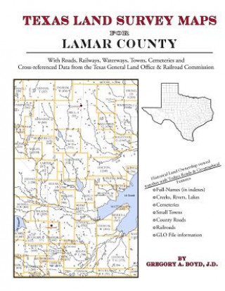 Kniha Texas Land Survey Maps for Lamar County Gregory a Boyd J D