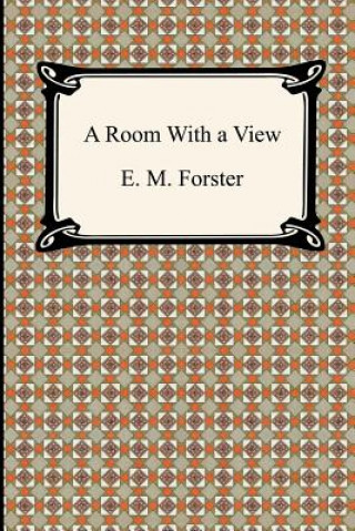 Carte A Room With a View Edward Morgan Forster