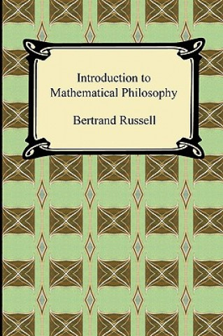 Kniha Introduction to Mathematical Philosophy Bertrand Russell