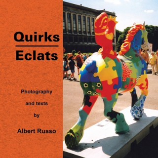 Könyv Quirks/Eclats Albert Russo