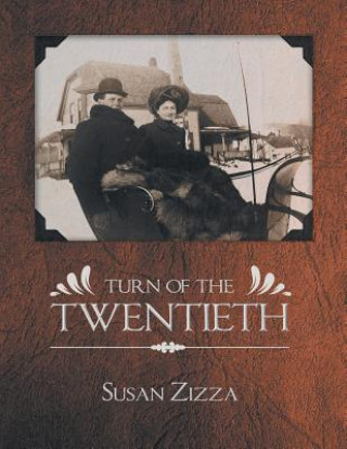 Książka Turn of the Twentieth Susan Zizza