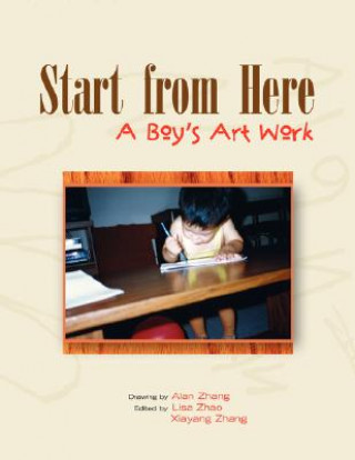 Knjiga Start From Here Lisa Zhao