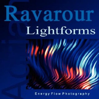 Kniha Lightforms Adrian Ravarour