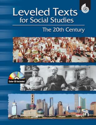 Libro Leveled Texts for Social Studies: The 20th Century Wendy Conklin