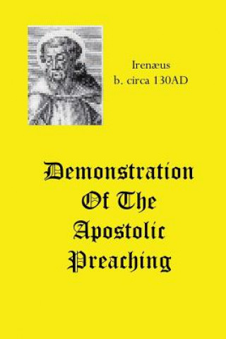 Carte Demonstration Of The Apostolic Preaching Irenaeus