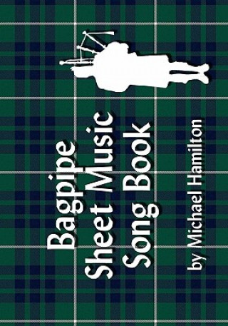 Knjiga Bagpipe Sheet Music Book Michael Hamilton