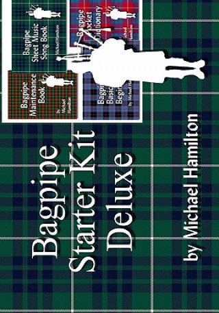 Kniha Bagpipe Starter Kit Deluxe Michael Hamilton