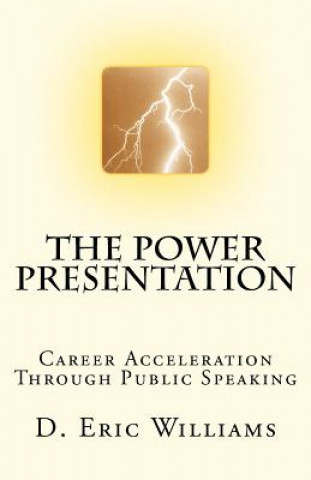 Knjiga The Power Presentation D Eric Williams