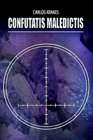 Книга Confutatis Maledictis Carlos Atanes