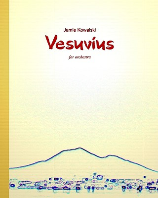 Knjiga Vesuvius: Full Score Jamie Kowalski