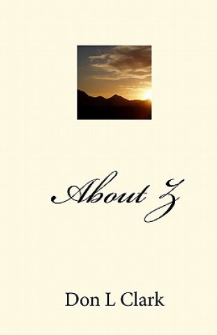 Knjiga About Z Don L Clark