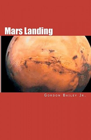 Book Mars Landing Gordon Bailey