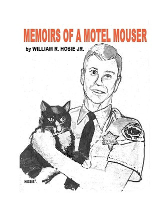Carte Memoirs Of A Motel Mouser William R Hosie Jr