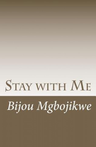 Book Stay with Me Bijou Mgbojikwe