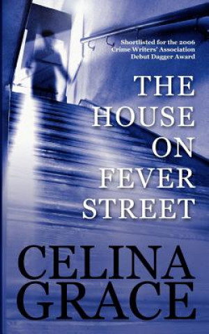 Carte The House On Fever Street Celina Grace