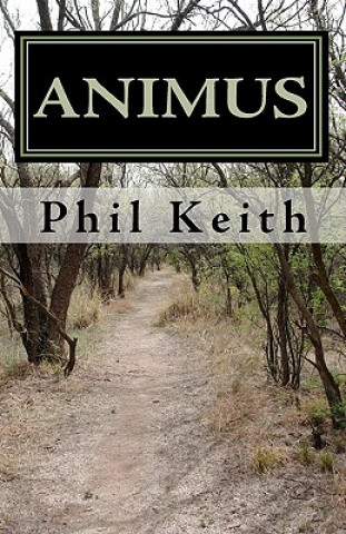 Libro Animus Philip A Keith