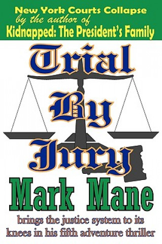 Kniha Trial By Jury Mark Mane