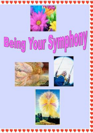Книга Being Your Symphony Richard Shargel