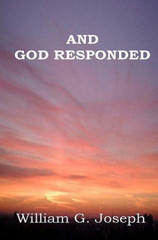 Book And God Responded William G Joseph