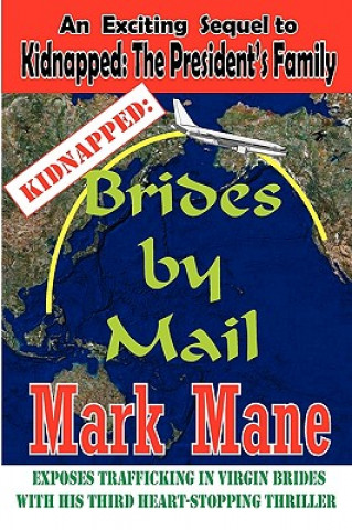 Книга Kidnapped: Brides By Mail Mark Mane