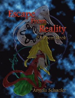 Carte Escape from Reality Angela Schaefer