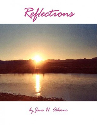 Knjiga Reflections Jane H Osborne