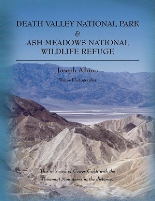 Kniha Death Valley National Park & Ash Meadows National Wildlife Refuge Joseph Albino