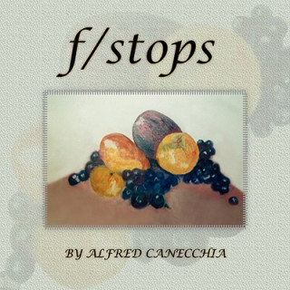 Knjiga F/Stops Alfred Canecchia
