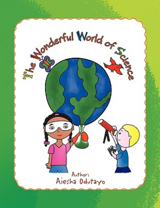 Kniha Wonderful World of Science Aiesha Odutayo