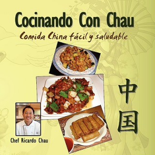 Boek Cocinando Con Chau Ricardo Chau