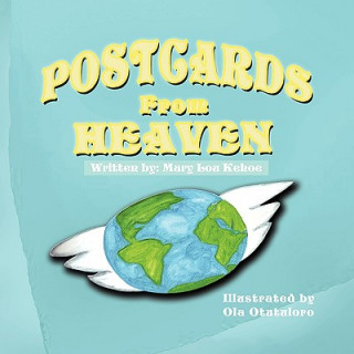 Kniha Postcards From Heaven Mary Lou Kehoe