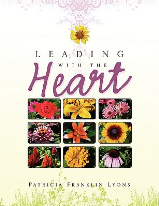 Book Leading with the Heart Patricia Franklin Lyons