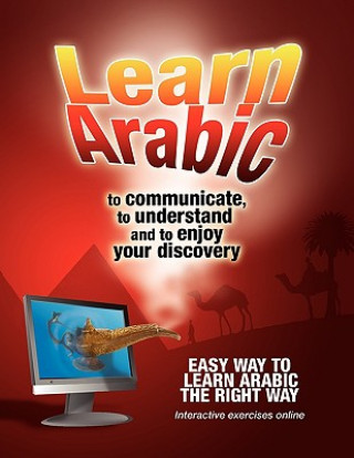 Βιβλίο Learn Arabic To communicate, to understand and to enjoy your discovery Jaraila Malki &amp; Sara Jacob