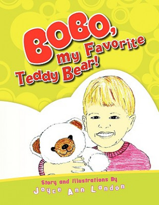 Книга Bobo, My Favorite Teddy Bear Joyce Ann Landon