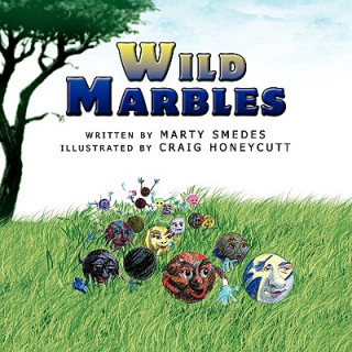 Buch Wild Marbles Marty Smedes