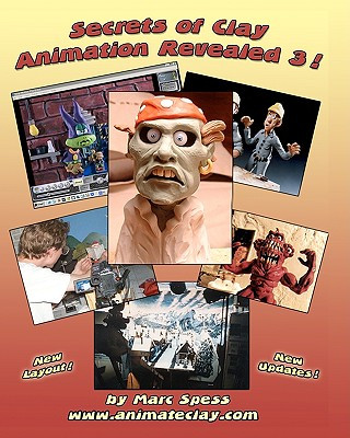 Carte Secrets Of Clay Animation Revealed 3! Marc Spess