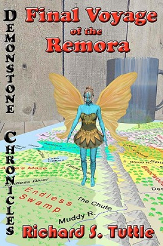 Книга Final Voyage Of The Remora: Volume 2 Of Demonstone Chronicles Richard S Tuttle