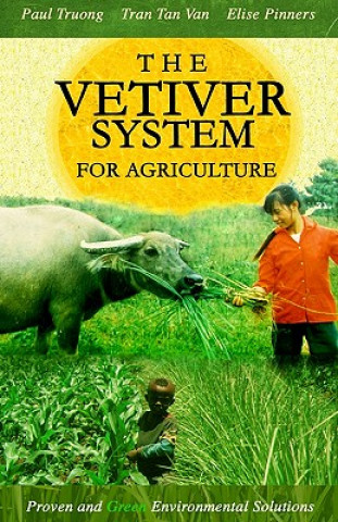 Kniha The Vetiver System For Agriculture Paul Truong