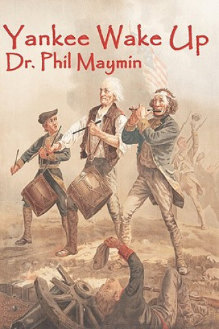 Book Yankee Wake Up Dr Phil Maymin