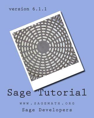 Livre Sage Tutorial: Www.Sagemath.Org David Joyner