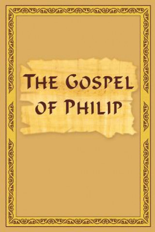 Carte The Gospel Of Philip Vladimir Antonov Ed