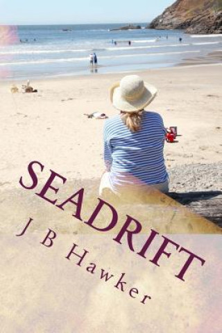 Knjiga Seadrift J B Hawker